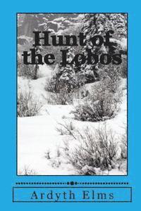 bokomslag Hunt of the Lobo