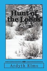 bokomslag Hunt of the Lobo