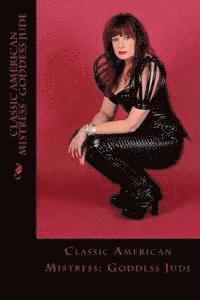 bokomslag Classic American Mistress: Goddess Jude