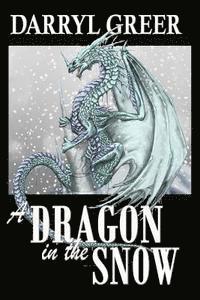 bokomslag A DRAGON in the SNOW