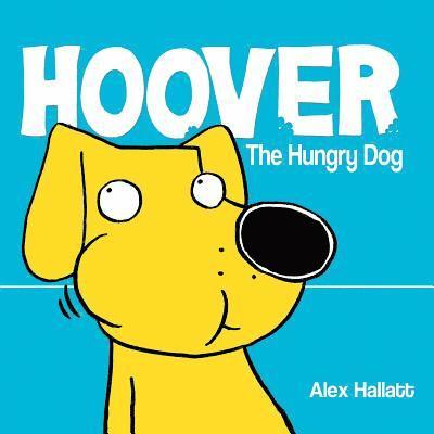 Hoover the Hungry Dog 1