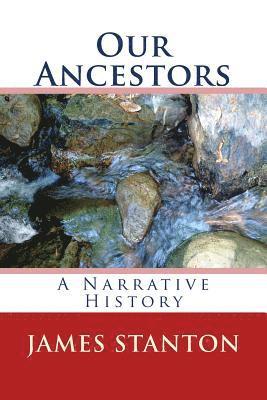 bokomslag Our Ancestors: A Narrative History