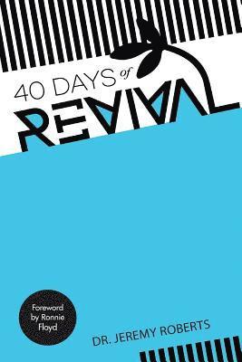 40 Days of Revival 1