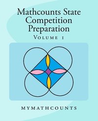 bokomslag Mathcounts State Competition Preparation Volume 1