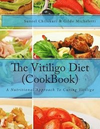 bokomslag The Vitiligo Diet (CookBook)