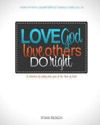 bokomslag Love God, Love Others, Do Right