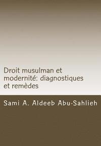 bokomslag Droit Musulman Et Modernité: Diagnostiques Et Remèdes