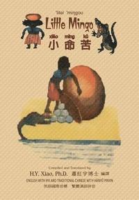 bokomslag Little Mingo (Traditional Chinese): 09 Hanyu Pinyin with IPA Paperback Color