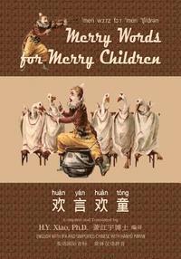 bokomslag Merry Words for Merry Children (Simplified Chinese): 10 Hanyu Pinyin with IPA Paperback Color