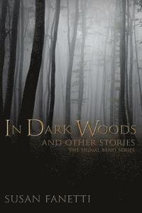 bokomslag In Dark Woods and Other Stories