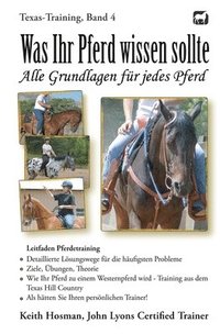 bokomslag Was Ihr Pferd wissen sollte: Alle Grundlagen für jedes Pferd