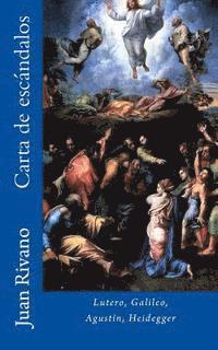Carta de escándalos: Lutero, Galileo, Agustín, Heidegger. 1