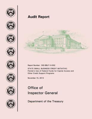 bokomslag State Small Business Credit Initiative: Florida's Use of Federal Funds for Capital Access and Other Credit Support Programs