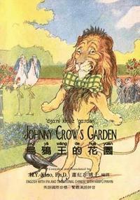 bokomslag Johnny Crow's Garden (Traditional Chinese): 09 Hanyu Pinyin with IPA Paperback Color