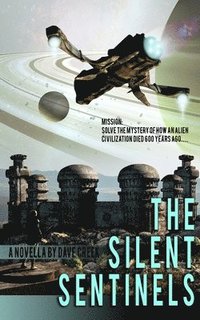 bokomslag The Silent Sentinels