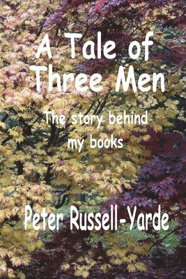 A Tale of Three Men 1