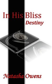 bokomslag In His Bliss: Destiny