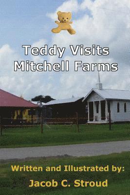 Teddy Visits Mitchell Farms 1