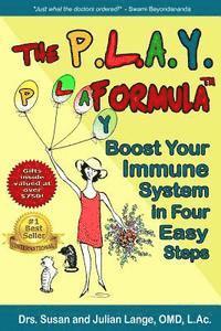 bokomslag The PLAY Formula: Boost Your Immune System in Four Easy Steps