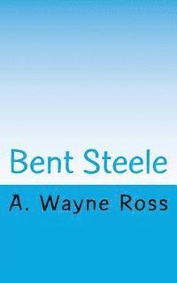 bokomslag Bent Steele