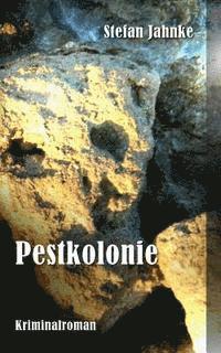 bokomslag Pestkolonie