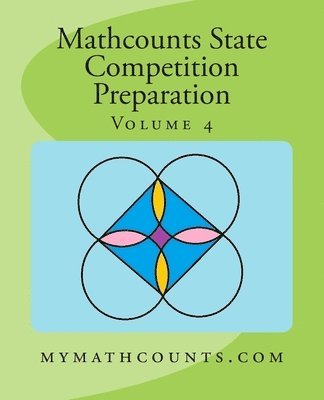 Mathcounts State Competition Preparation Volume 4 1