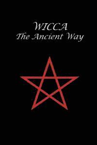 bokomslag Wicca The Ancient Way