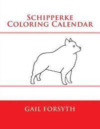 bokomslag Schipperke Coloring Calendar