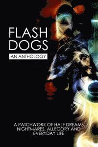 Flashdogs: An Anthology 1