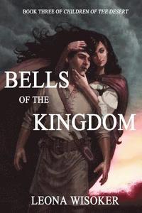 bokomslag Bells of the Kingdom