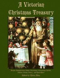 A Victorian Christmas Treasury 1