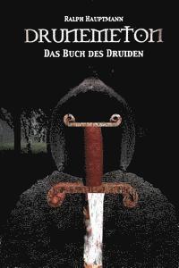 bokomslag Drunemeton: Das Buch des Druiden