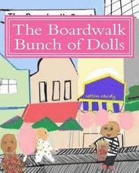 bokomslag The Boardwalk Bunch of Dolls
