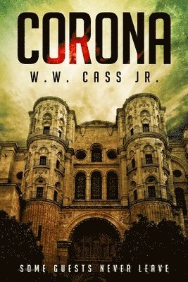 W W Cass Jr, Jr. Cass, W. W. - Corona, Häftad