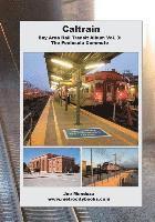 bokomslag Caltrain: Bay Area Rail Transit Album Vol. 3: All 32 stations in full color