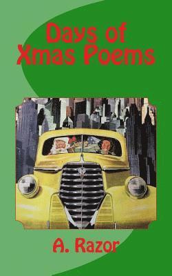 A. Razor - Days of Xmas Poems, Häftad