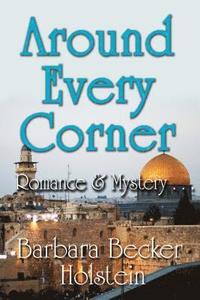 bokomslag Around Every Corner, Romance & Mystery...