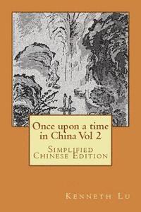 bokomslag Once Upon a Time in China Vol 2: Simplified Chinese Edition