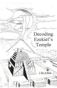 bokomslag Decoding Ezekiel's Temple