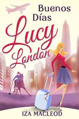 bokomslag Buenos Días Lucy London