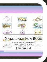 bokomslag Nako Lake Fun Book: A Fun and Educational Lake Coloring Book