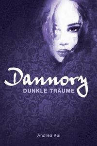 Dannory - Dunkle Träume 1