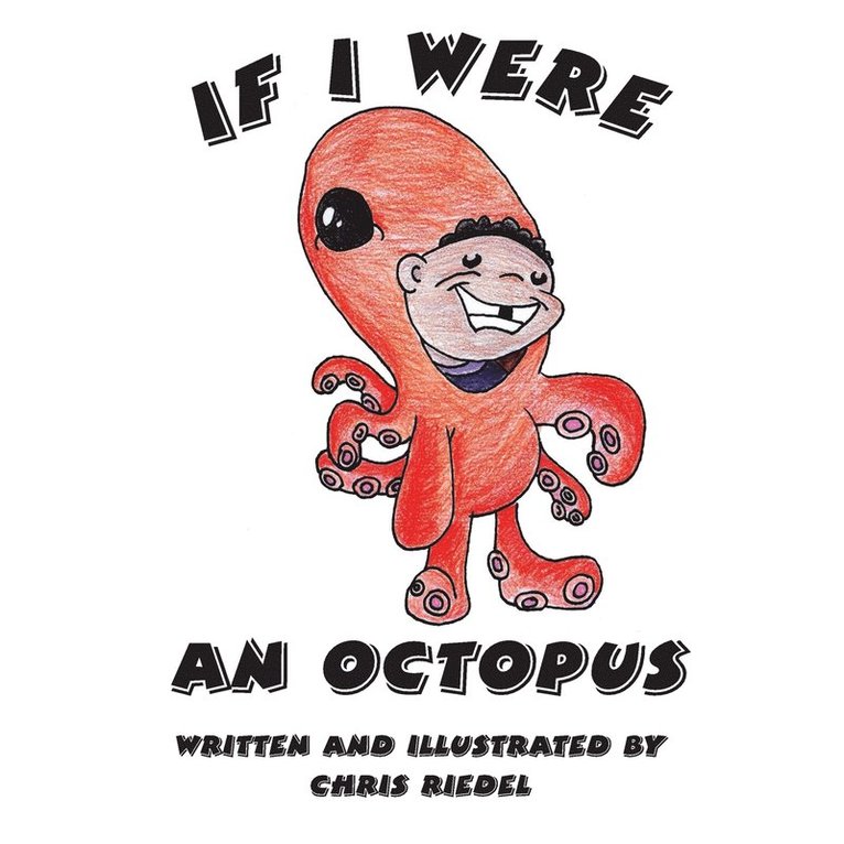 If I were an Octopus 1