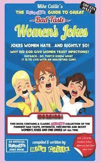 bokomslag The Hilarious Guide To Great Bad Taste Women's Jokes