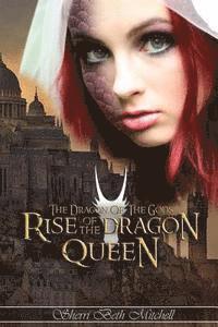 Sherri Beth Mitchell - Rise of the Dragon Queen, Häftad