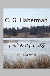 bokomslag Lake of Lies: A CJ Hand Novel