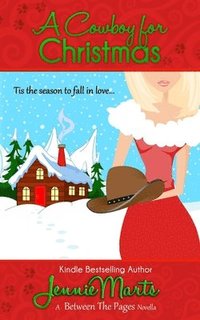 bokomslag A Cowboy For Christmas: A Between the Pages Holiday Novella