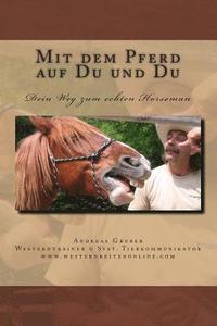 bokomslag Mit dem Pferd auf Du und Du: Dein Weg zum echten Horseman