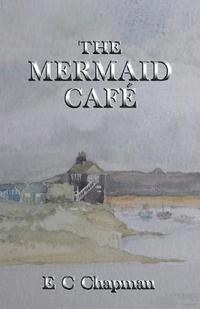 The Mermaid Café 1