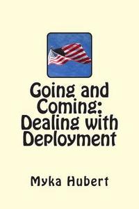 bokomslag Going and Coming: Dealing with Deployment